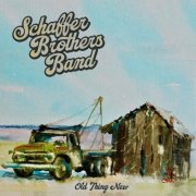 Schaffer Brothers Band - Old Thing New (2026)