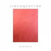 Lineaquattro - Magenta (2023)