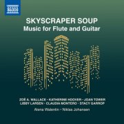 Alena Walentin and Niklas Johansen - Skyscraper Soup (2025) [Hi-Res]
