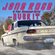 Jane Rose and the Deadend Boys - Over It (2020)