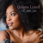 Quiana Lynell - A Little Love (2019) [Hi-Res]