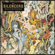 The Silencers - Dance To The Holy Man (1991)