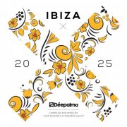Yves Murasca & Rosario Galati - Déepalma Ibiza 2025 (2025)