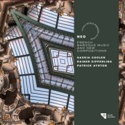 Patrick Ayrton, Rainer Zipperling, Saskia Coolen - Neo - French Baroque Music and New Compositions (2025) [Hi-Res]