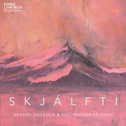 Páll Ragnar Pálsson, Eðvarð Egilsson - Skjálfti (2023) [Hi-Res]