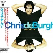 Chris De Burgh - This Way Up (1994) {Japan 1st Press}