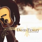 Dave Fenley - Pocket Full Of Dirt (2021)