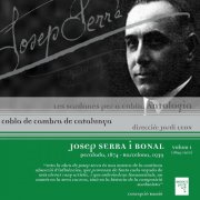 Cobla De Cambra De Catalunya - Josep Serra I Bonal, Vol. 1 (2025)