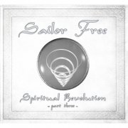 Sailor Free - Spiritual Revolution - Part Three (2025) [Hi-Res]