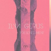 Ilya Gerus - Presentiment (2023)