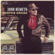 John Nemeth - Memphis Grease (2014)