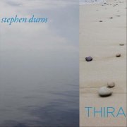 Stephen Duros - Thira (2006)