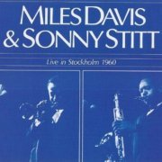 Miles Davis & Sonny Stitt – Live in Stockholm 1960 (1989) FLAC