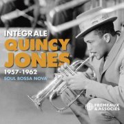 Quincy Jones - Intégrale 1957-1962 - Soul Bossa Nova (2023)