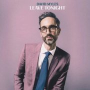 David Myles - Leave Tonight (2020)