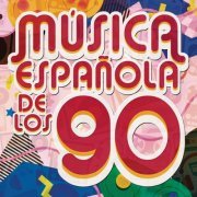 VA - Música Española de los 90 (2023) Hi-Res