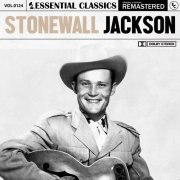 Stonewall Jackson - Essential Classics, Vol. 124: Stonewall Jackson (2024)