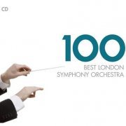 London Symphony Orchestra - 100 Best London Symphony Orchestra [6CD Remastered Box Set] (2013)