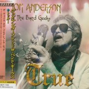 Jon Anderson & The Band Geeks - True (2024) {Japanese Edition} CD-Rip