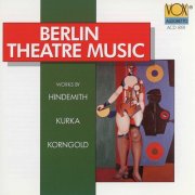 Siegfried Landau, Arthur Grüber - Berlin Theatre Music (1995)