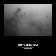 Daniel Blumberg - Sotto le Nuvole (Pompei: Below The Clouds) (Original Motion Picture Soundtrack) (2026) [Hi-Res]
