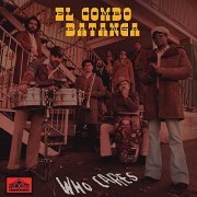 El Combo Batanga - Who Cares (2020)