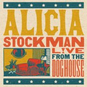 Alicia Stockman, Sav Madigan - Live From The Doghouse (2025) [Hi-Res]