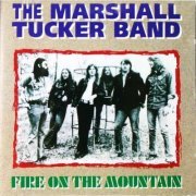 The Marshall Tucker Band - Fire On The Mountain (1999)