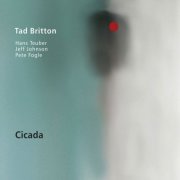 Tad Britton - Cicada (2015)