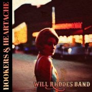 Will Rhodes Band - Hookers & Heartache (2023)