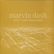 Marvin Dash - Model Turned Programmer (2022)