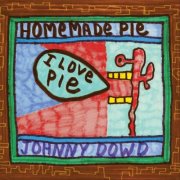 Johnny Dowd - Homemade Pie (2022)