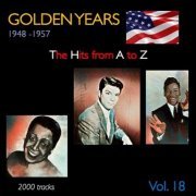 VA - Golden Years 1948-1957 · The Hits from A to Z · , Vol. 18 (2022)