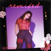 Alessia Cara - Remixed (2021)