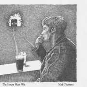 Mick Flannery - The House Must Win (2026)