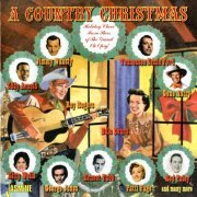 VA - A Country Christmas: Holiday Cheer From Stars Of The Grand Ole Opry! (2015)