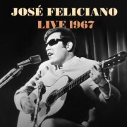 José Feliciano - Live 1967 (1967) [Hi-Res]