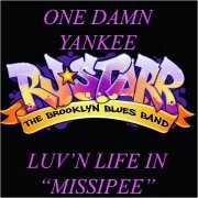 RJ Starr & The Brooklyn Blues Band - One Damn Yankee (Luv’n Life In Missipee) (2020)