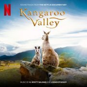 H. Scott Salinas, Logan Stahley - Kangaroo Valley (Soundtrack from the Netflix Documentary) (2023) [Hi-Res]