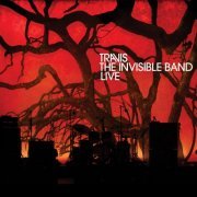 Travis - The Invisible Band (Live At The Royal Concert Hall / 2022) (2023) Hi Res