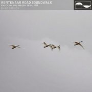 Chad Crouch - Rentenaar Road Soundwalk (2024) [Hi-Res]