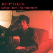 Jerry Leger - Songs from the Apartment (2020) Hi-Res