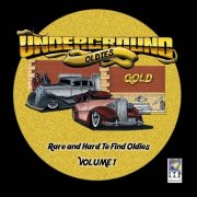 Various Artists - Underground Oldies, Vol. 1 (2020)