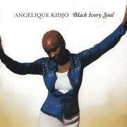 Angelique Kidjo - Black Ivory Soul (2002)