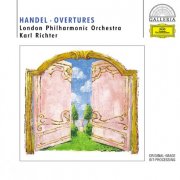 Hedwig Bilgram, Karl Richter, London Philharmonic Orchestra, Orchestre -Bach de Munich - Handel: Overtures (1998)