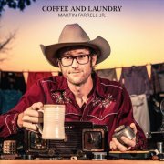 Martin Farrell Jr. - Coffee and Laundry (2020)