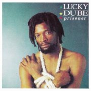 Lucky Dube - Prisoner (Remastered 2012) (1989)