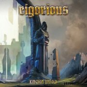 Rigorious - Kingdom Unfold (2025) Hi-Res