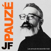 Jf Pauzé - Les amours de seconde main (2025) [Hi-Res]