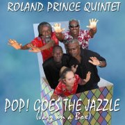 Roland Prince - Pop! Goes the Jazzle (2012)